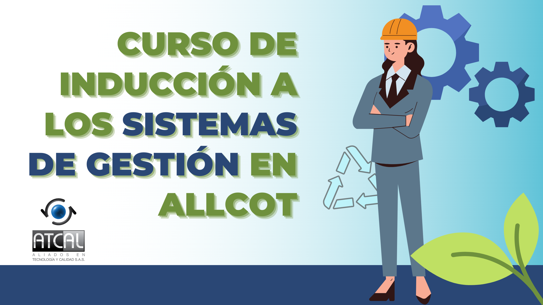 Inducción a los Sistemas de Gestión en ALLCOT